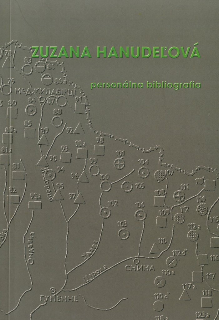 Zuzana Hanudeľová: personálna bibliografia