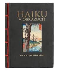 Fotografia obálky knihy Haiku v obrazoch : klasické japonské básne