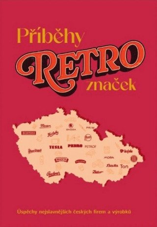Fotografia obálky knihy Příběhy RETRO značek