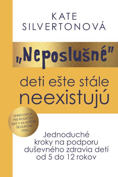 Fotografia obálky knihy Neposlušné deti ešte stále neexistujú