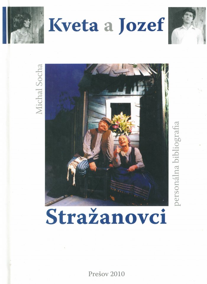 Kveta a Jozef Stražanovci: personálna bibliografia