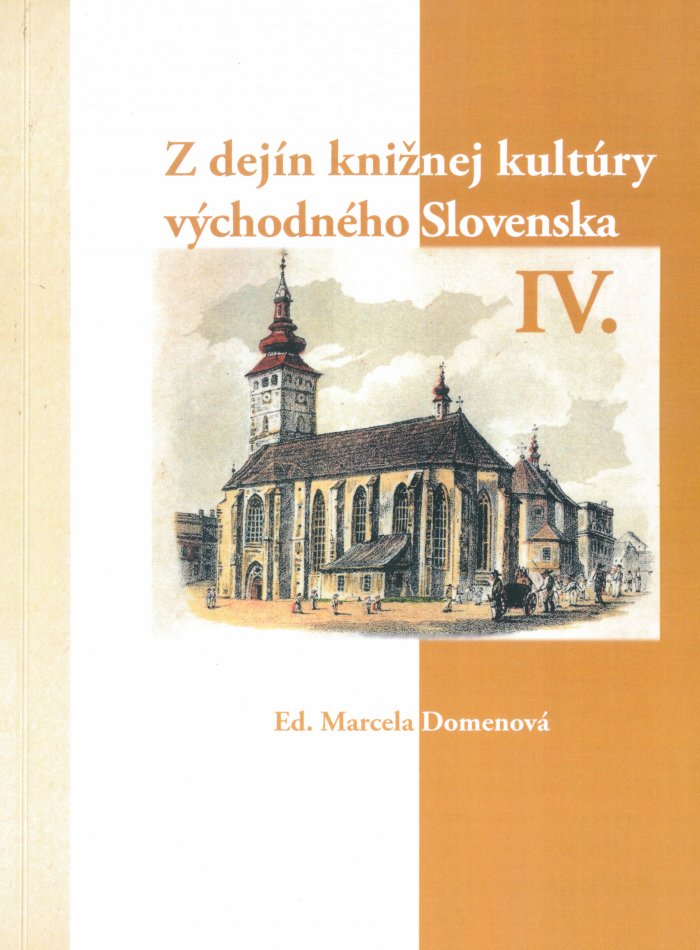Z dejín knižnej kultúry východného Slovenska IV.